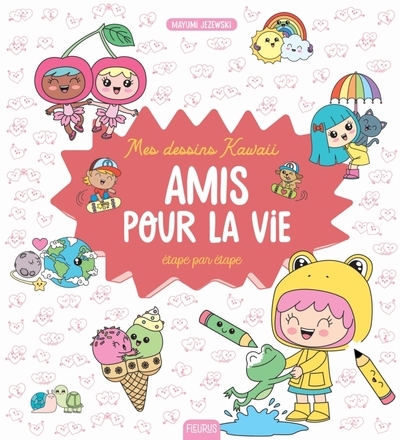 Mes dessins kawaii - amis pour la vie - Image principale