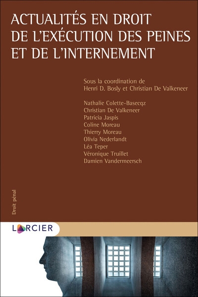 Actualités en droit de l'exécution des peines et de l'internement - Image principale
