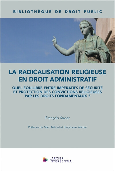 La radicalisation religieuse en droit administratif - Image principale