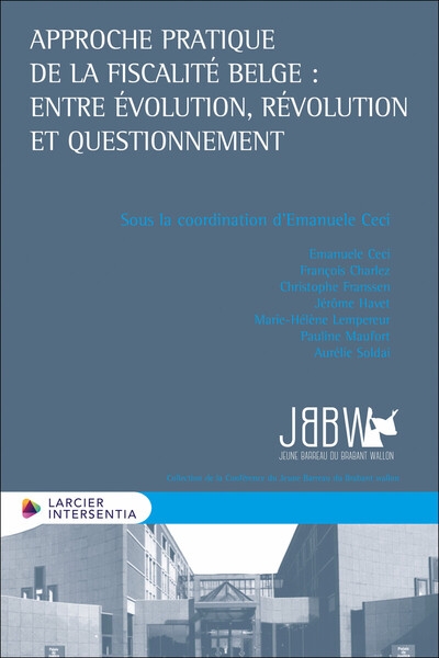 Approche pratique de la fiscalité belge : entre évolution, révolution et questionnement - Image principale