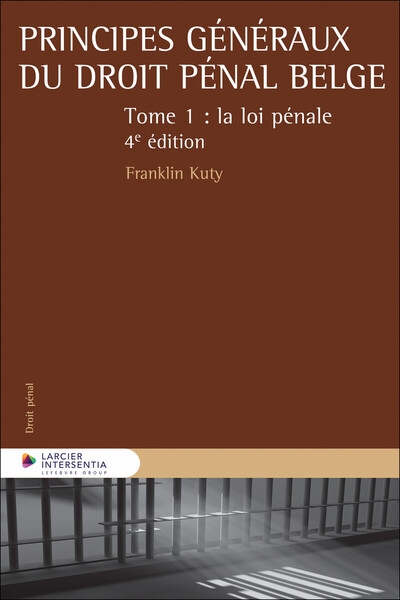 Principes généraux du droit pénal belge - tome 1 la loi pénale - Image principale