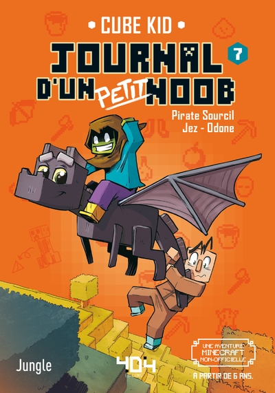 Journal d'un petit noob - tome 7 apprivoiser la bête ! - Image principale