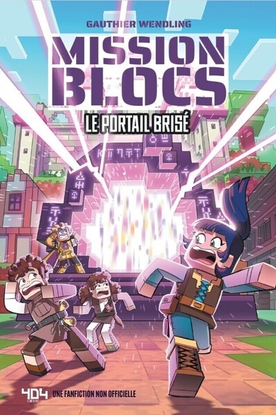 Mission blocs - le portail brisé - Image principale