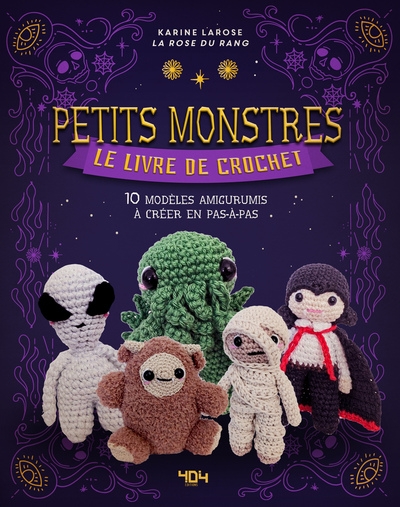 Petits monstres - le livre de crochet - 10 modèles amigurimis à créer pas-à-pas - Image principale
