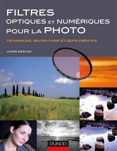 Filtres optiques et numériques pour la photo - techniques, savoir-faire et défis créatifs - Image principale