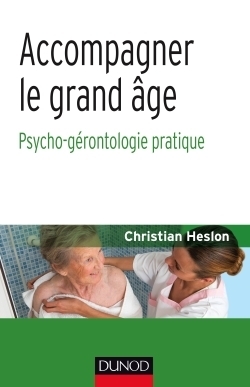 Accompagner le grand âge - psycho-gérontologie pratique - Image principale