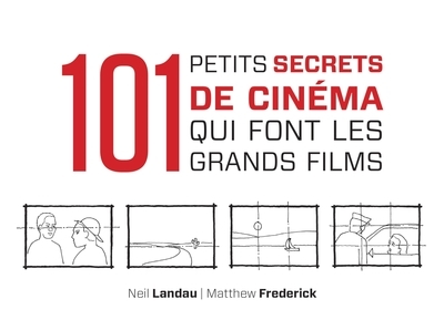 101 petits secrets de cinéma qui font les grands films - Image principale