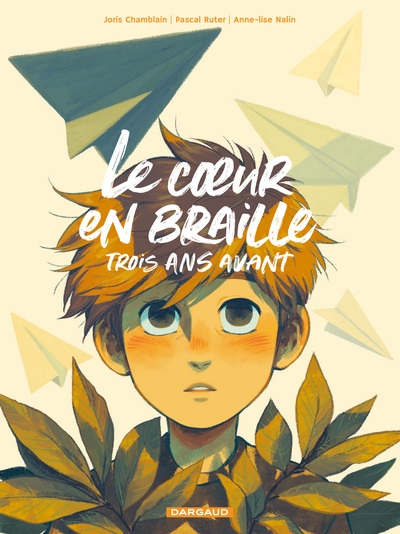 Le coeur en braille, trois ans avant - Image principale