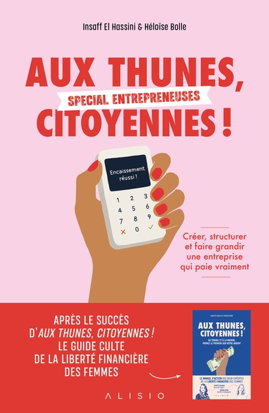 Aux thunes, citoyennes ! spécial entrepreneuses - Image principale