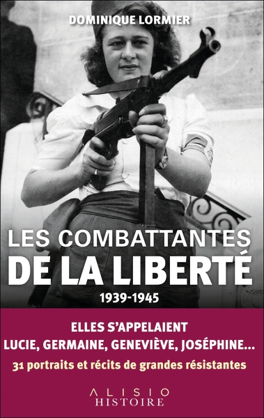Les combattantes de la liberté (1939-1945) - Image principale