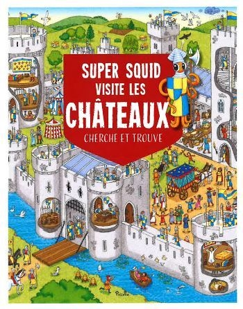 Super squid - visite les châteaux - Image principale