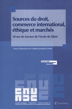 Sources du droit commerce international ethique et marches 50 ans de travaux de l ecole de dijon - Image principale