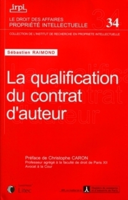 La qualification des contrats d auteur - tome 34 - Image principale