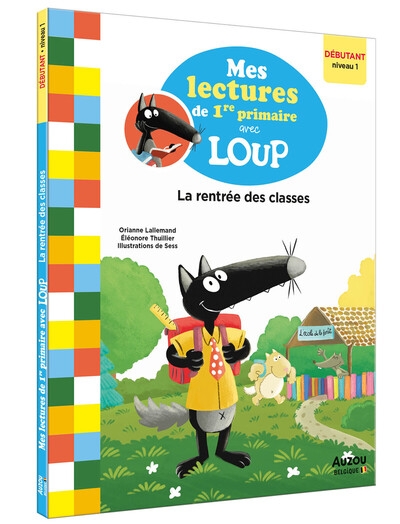 Mes lectures de 1re primaire avec loup - mes lectures de 1re primaire avec loup - la rentrée des classes - Image principale