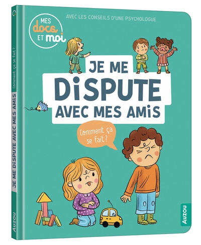 Mes docs et moi - je me dispute avec mes amis. comment ça se fait ? - Image principale