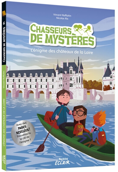 Chasseurs de mysteres - tome 06 l'enigme des chateaux de la loire - Image principale