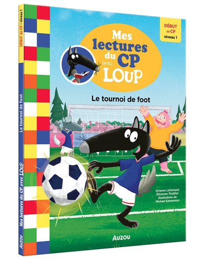 Mes lectures du cp avec loup - le tournoi de foot - Image principale