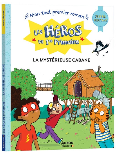 Les héros de 1re primaire - super débutant - la mystérieuse cabane - Image principale