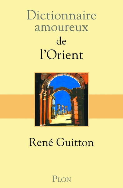Dictionnaire amoureux de l'orient - Image principale