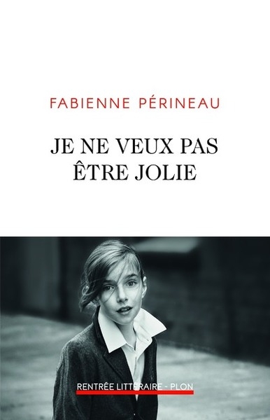 Je ne veux pas être jolie - Image principale
