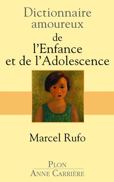 Dictionnaire amoureux de l'enfance et de l'adolescence - Image principale