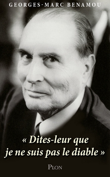 Mitterrand : "dites-leur que je ne suis pas le diable." - Image principale