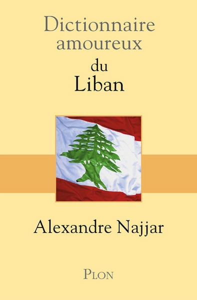 Dictionnaire amoureux du liban - Image principale