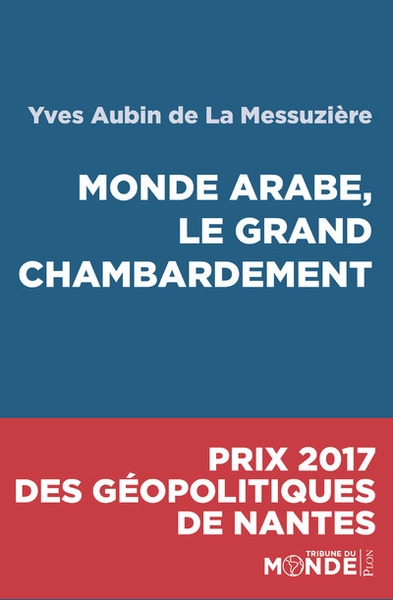 Monde arabe, le grand chambardement - Image principale