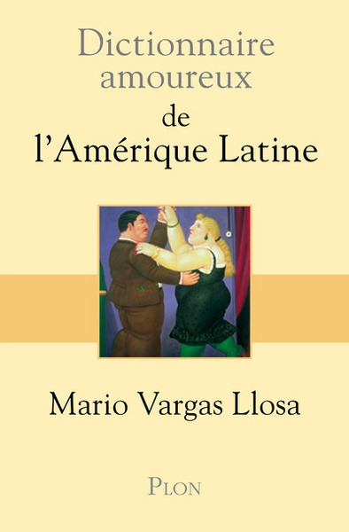 Dictionnaire amoureux de l'amérique latine - Image principale