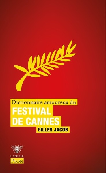 Dictionnaire amoureux du festival de cannes - Image principale