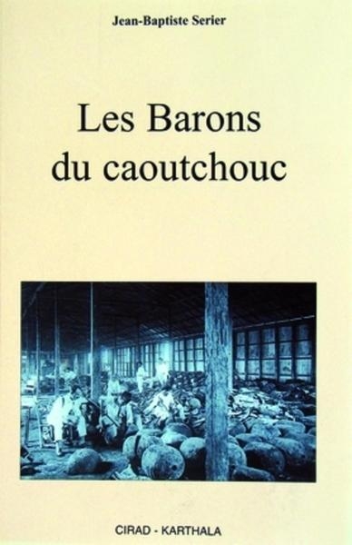 Les barons du caoutchouc - Image principale