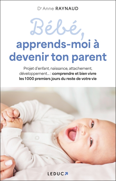 Bébé, apprends-moi à devenir ton parent - Image principale