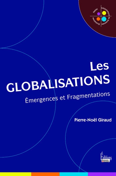 Les globalisations - emergences et fragmentations - Image principale