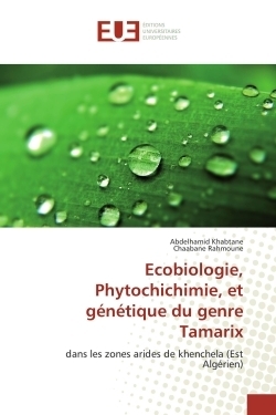 Ecobiologie, phytochichimie, et genetique du genre tamarix - Image principale
