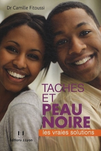 Taches et peau noire - les vraies solutions - Image principale