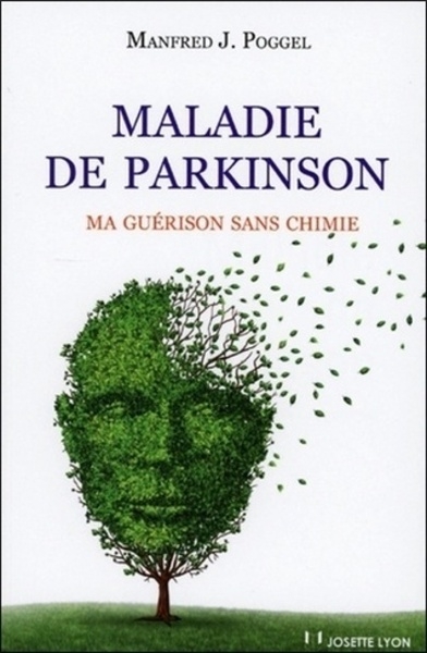 Maladie de parkinson - ma guérison sans chimie - Image principale