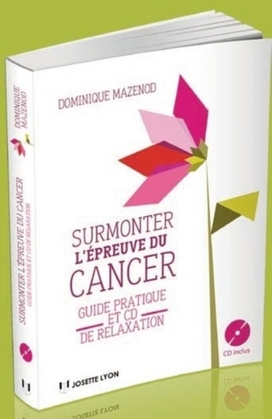 Surmonter l'épreuve du cancer (cd) - Image principale