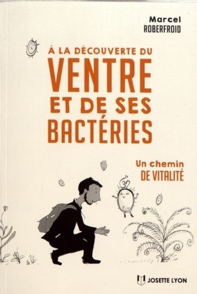 A la découverte du ventre et de ses bactéries, un chemin de vitalité - Image principale