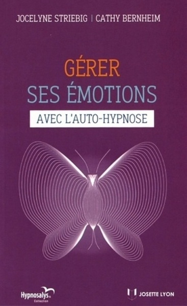 Gérer ses émotions avec l'auto-hypnose - Image principale