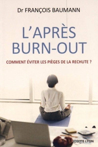 L'après burn-out - comment éviter les pièges de la rechute ? - Image principale