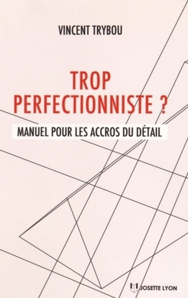 Trop perfectionniste ? - Image principale