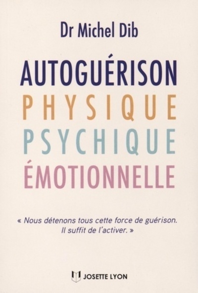 Autoguérison , physique, psychique, émotionnelle - Image principale