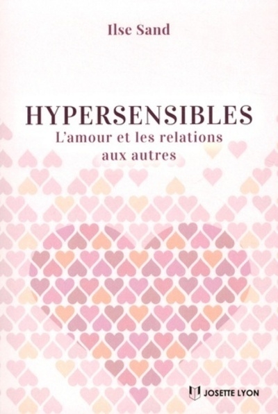 Hypersensibles, l'amour et les relations aux autres - Image principale