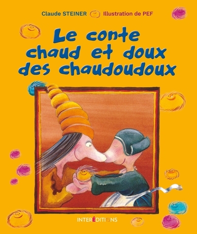 Le conte chaud et doux des chaudoudoux - Image principale