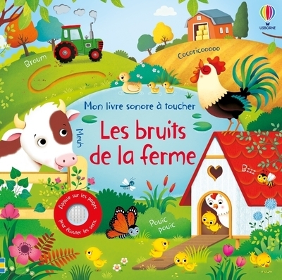 Les bruits de la ferme - mon livre sonore à toucher - dès 1 an - Image principale