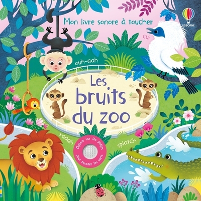 Les bruits du zoo - mon livre sonore à toucher - dès 1 an - Image principale