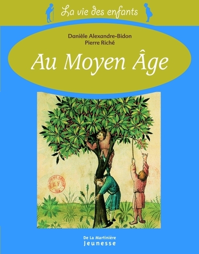 La vie des enfants au moyen âge - Image principale