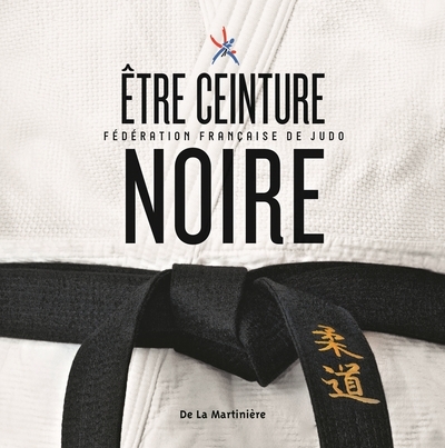 Etre ceinture noire - Image principale