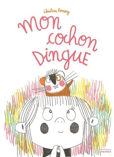 Mon cochon dingue - Image principale