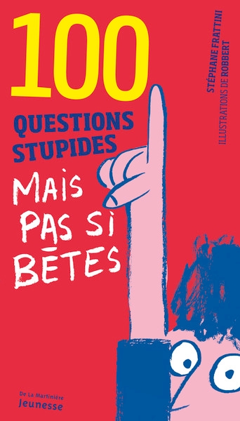 100 questions stupides mais pas si bêtes - Image principale